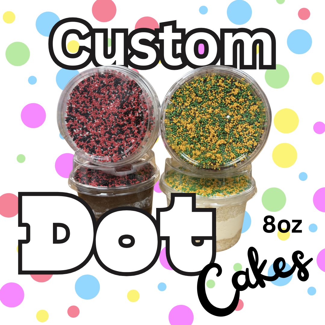 Custom Dot Cakes (8oz)
