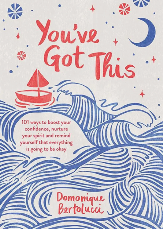 You've Got This